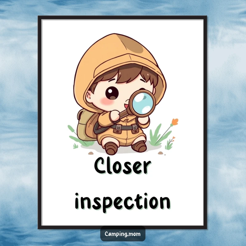 Funny Digital Art Print: Kawaii camping character examining something with a magnifying glass, filled with wonder.