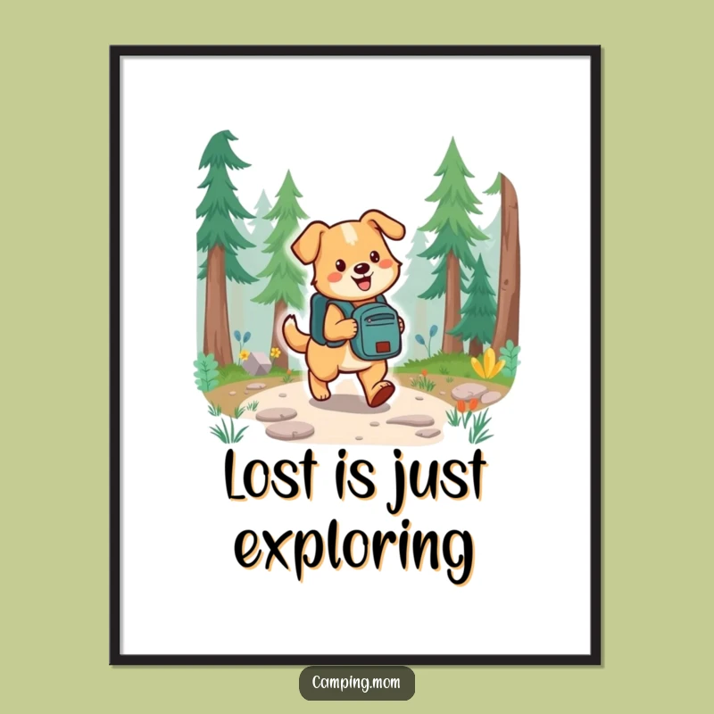 Funny Forest Trail Dog Art Print - Happy Camper Wall Decor