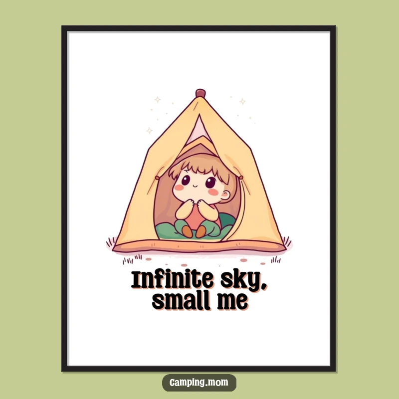 Funny Starry Night Camping Poster: Cute Character Wondering At The Cosmos, A Whimsical Funny Gift.