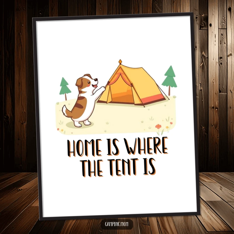 Funny Free Printable Wall Art: Dog pointing with excitement at a brightly colored tent in a clearing.