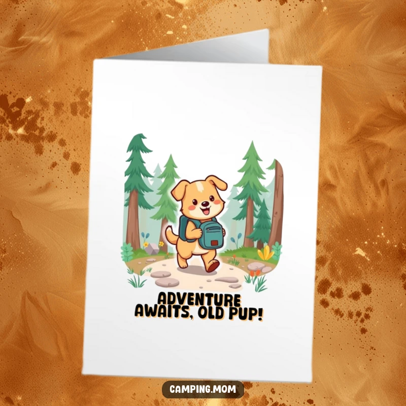Funny Free Printable Birthday Card: Dog with backpack joyfully hiking a sunny forest trail, ready for celebrations.