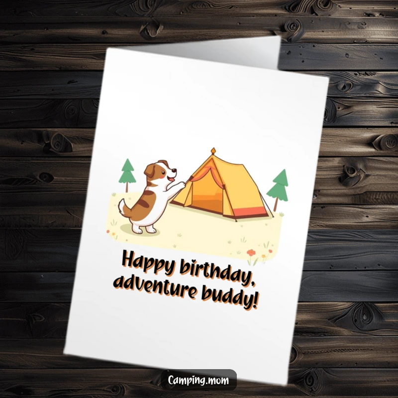 Funny Free Printable Birthday Card: Dog excitedly points at a brightly colored tent in a clearing.