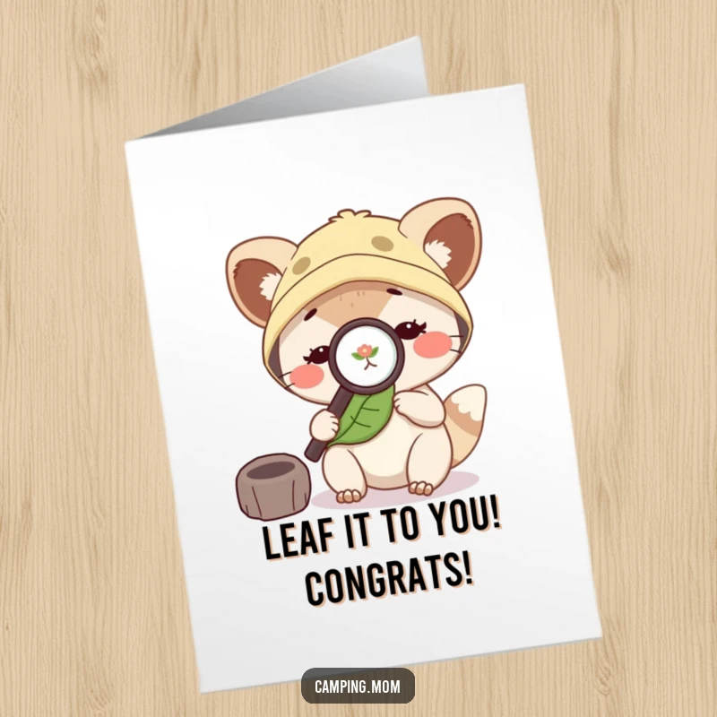 Funny Free Printable Congratulations Card: Camping mom animal looks amazed at a leaf through a magnifying glass, celebrating an achievement.