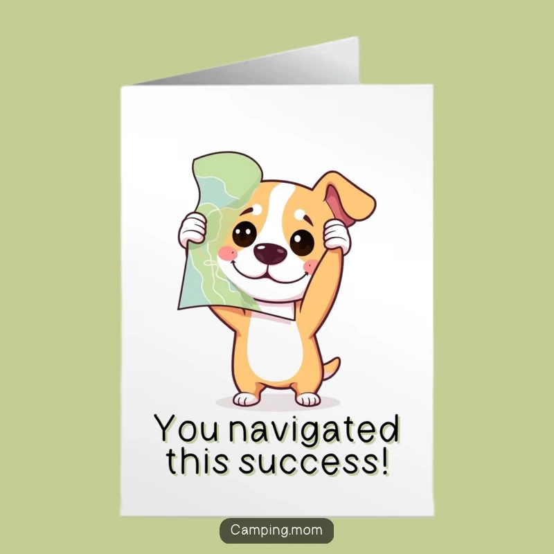 Free Printable Congrats Card: Dog's Map Mix-Up, Your Success!