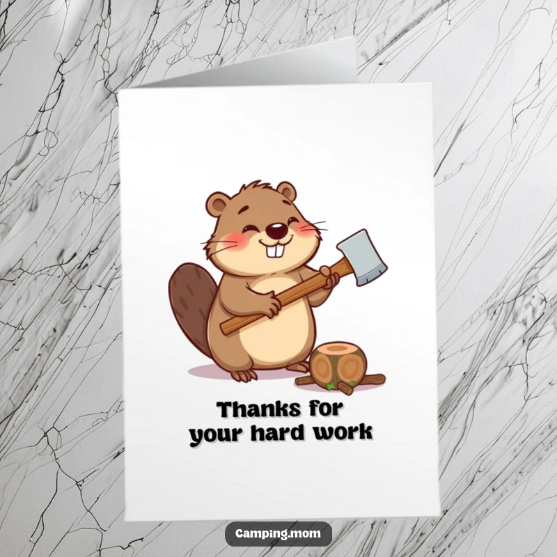 Funny Free Printable Thank You Card featuring a giggling beaver holding an axe, ready to chop, symbolizing energetic thanks.