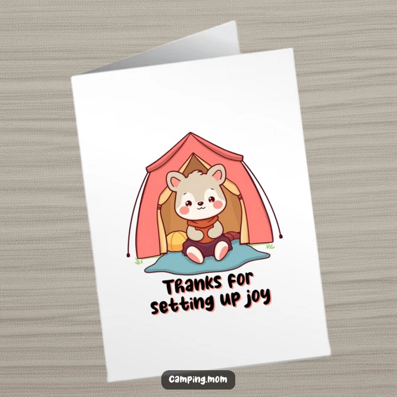 Funny Free Printable Thank You Card: A smiling camping mom animal character happily setting up a colorful tent, saying thanks.