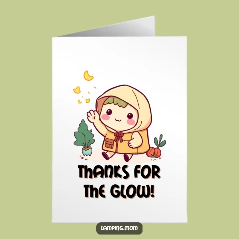 Thanks for the Glow: Funny Free Printable Card from Kawaii Camper!