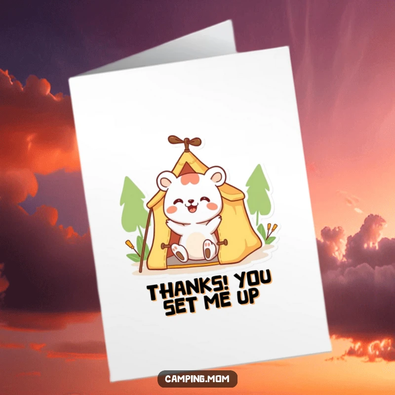 Funny Free Printable Thank You Card: Happy animal enthusiastically setting up a small tent, expressing heartfelt thanks, a great printable.