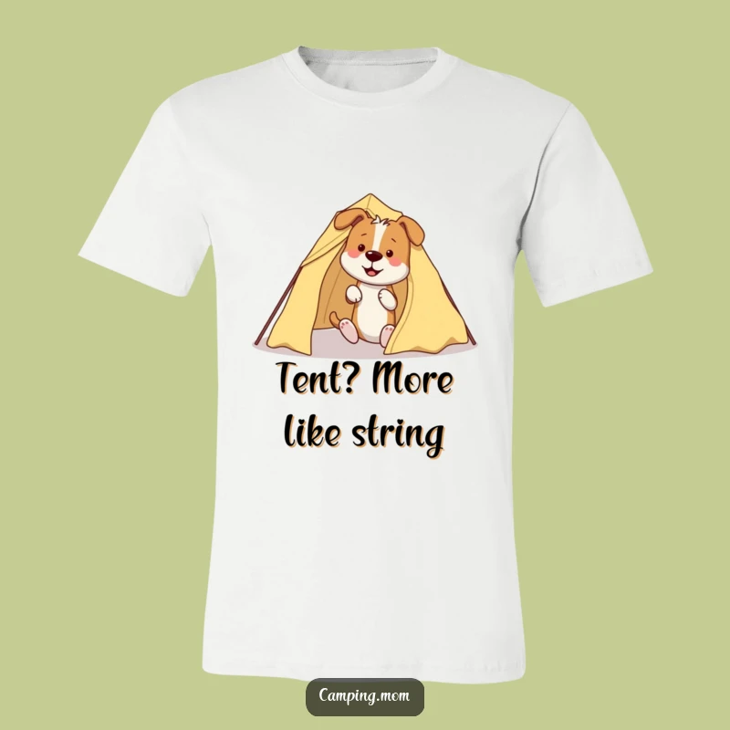 Funny Dog Tent Setup T-Shirt - Camping Chaos Humor, Great Gift for Outdoorsy
